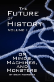 Future Of History Volume I