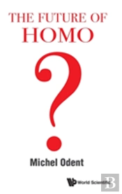 Future Of Homo, The