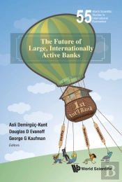 Future Of Large, Internationally Active Banks, The