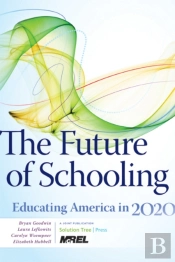 Future Of Schooling, The
