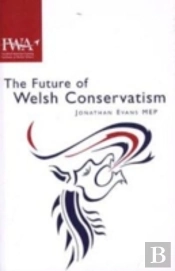 Future Of Welsh Conservatism