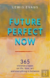 Future Perfect Now