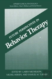 Future Perspectives In Behavior Therapy