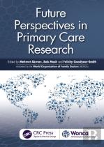 Future Perspectives In Primary Care Research