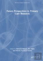 Future Perspectives In Primary Care Research