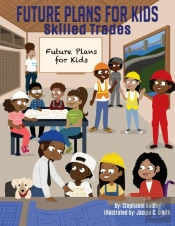 Future Plans For Kids: Skilled Trades