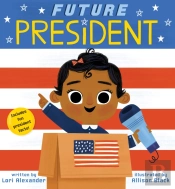 Future President (Future Baby Board Books)