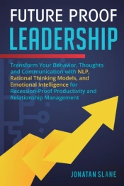 Future Proof Leadership: Transform Your
