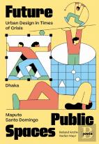 Future Public Spaces