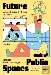 Future Public Spaces