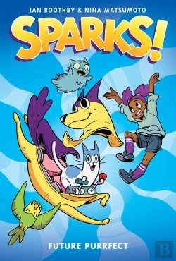 Bertrand.pt - Future Purrfect: A Graphic Novel (Sparks! #3)