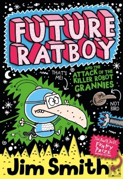 Bertrand.pt - Future Ratboy And The Attack Of The Killer Robot Grannies