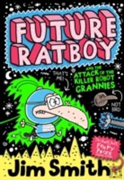 Bertrand.pt - Future Ratboy And The Attack Of The Killer Robot Grannies