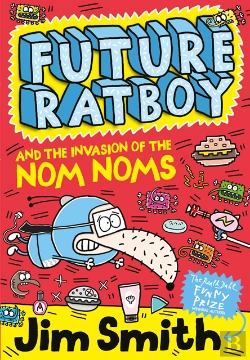 Bertrand.pt - Future Ratboy And The Invasion Of The Nom Noms