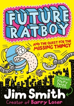 Bertrand.pt - Future Ratboy And The Quest For The Missing Thingy