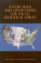 Future Roles And Opportunities For The U.S. Geological Survey