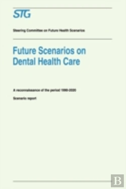 Bertrand.pt - Future Scenarios On Dental Health Care