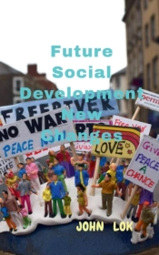 Future Social Development New Changes