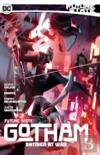 Future State: Gotham Vol. 3: Batmen At War