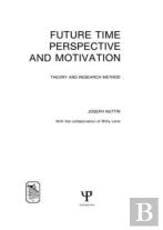 Future Time Perspective And Motivation