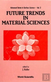 Future Trends In Material Sciences