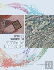 Future U.S. Workforce For Geospatial Intelligence