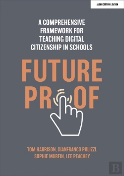 Bertrand.pt - Futureproof: A Comprehensive Framework For Teaching Digital Citizenship In Schools