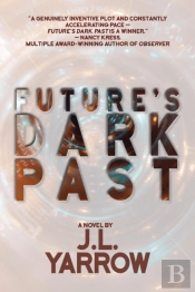 Future'S Dark Past