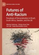 Futures Of Anti-Racism