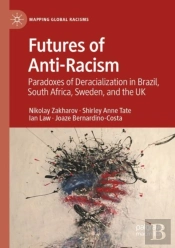 Futures Of Anti-Racism