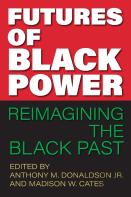 Futures Of Black Power