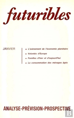 Bertrand.pt - Futuribles 117, Janvier 1988. L'Avènement De L'Économie Planétaire : Volontés D'Europe