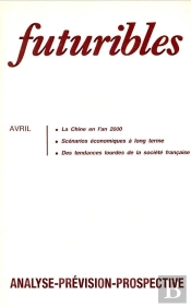 Futuribles 120, Avril 1988. La Chine En L'An 2000 : Scénarios Économiques À Long Terme