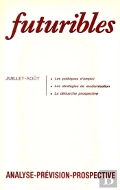 Futuribles 123, Juillet-Août 1988. Les Politiques D'Emploi : Les Stratégies De Modernisation