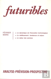 Futuribles 129-130, Février-Mars 1989. La Dynamique De L'Innovation Technologique : Le Vieillissement : Tendances Et Enjeux