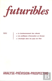 Futuribles 132, Mai 1989. Le Bouleversement Des Climats : Les Politiques D'Innovation En Europe