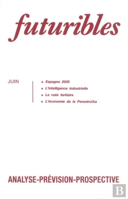 Bertrand.pt - Futuribles 133, Juin 1989. Espagne 2025 : L'Intelligence Industrielle