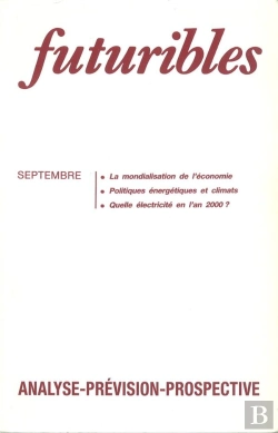 Bertrand.pt - Futuribles 135, Septembre 1989. La Mondialisation De L'Économie : Politiques Énergétiques Et Climats