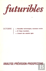 Futuribles 136, Octobre 1989. Nouvelles Technologies, Nouveaux Exclus : Si Tokyo Tremblait...