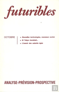 Bertrand.pt - Futuribles 136, Octobre 1989. Nouvelles Technologies, Nouveaux Exclus : Si Tokyo Tremblait...