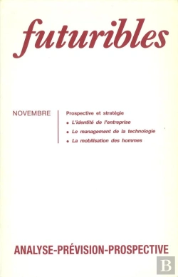 Bertrand.pt - Futuribles 137, Novembre 1989. L'Identité De L'Entreprise : La Management De La Technologie