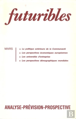 Bertrand.pt - Futuribles 141, Mars 1990. La Politique Extérieure De La Communauté : Les Perspectives Économiques Européennes