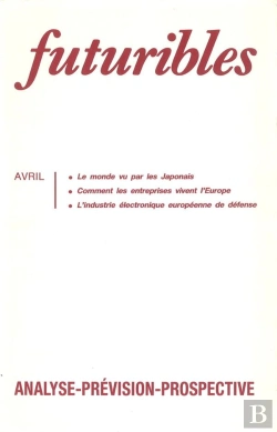 Bertrand.pt - Futuribles 142, Avril 1990. Le Monde Vu Par Les Japonais : Comment Les Entreprises Vivent L'Europe