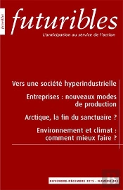 Futuribles 409, Novembre-Décembre 2015. Vers Une Société Hyperindustrielle : Entreprises : Nouveaux Modes De Production
