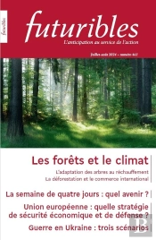 Futuribles 461, Juillet-Août 2024. Les Forêts Et Le Climat : La Semaine De Quatre Jours