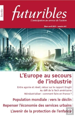 Bertrand.pt - Futuribles 465, Mars-Avril 2025. L'Europe Au Secours De L'Industrie : Population Mondiale : Vers Le Déclin