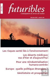 Futuribles 466, Mai-Juin 2025. Les Risques Santé Liés À L'Environnement : Les Déserts Médicaux Vus D'Hier Et D'Aujourd'Hui
