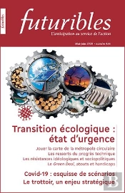Futuribles - Transition Ecologique : Etat D'Urgence - Covid-19 : Esquisse De Scenarios