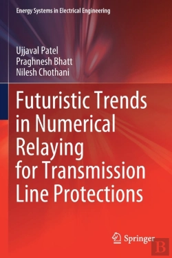 Bertrand.pt - Futuristic Trends In Numerical Relaying For Transmission Line Protections