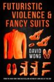 Futuristic Violence And Fancy Suits